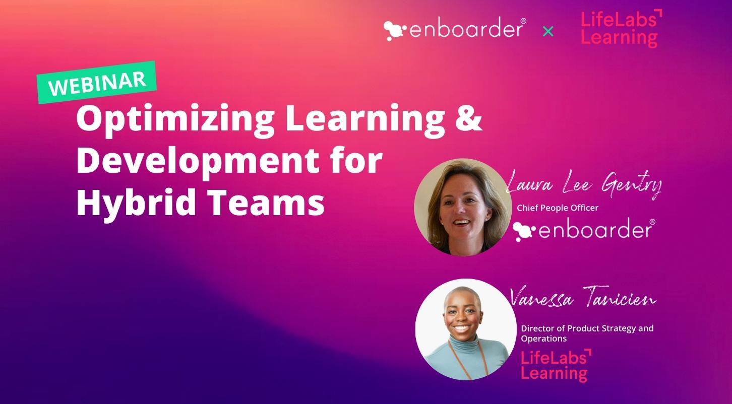 Optimizing Learning & Development for Hybrid Teams