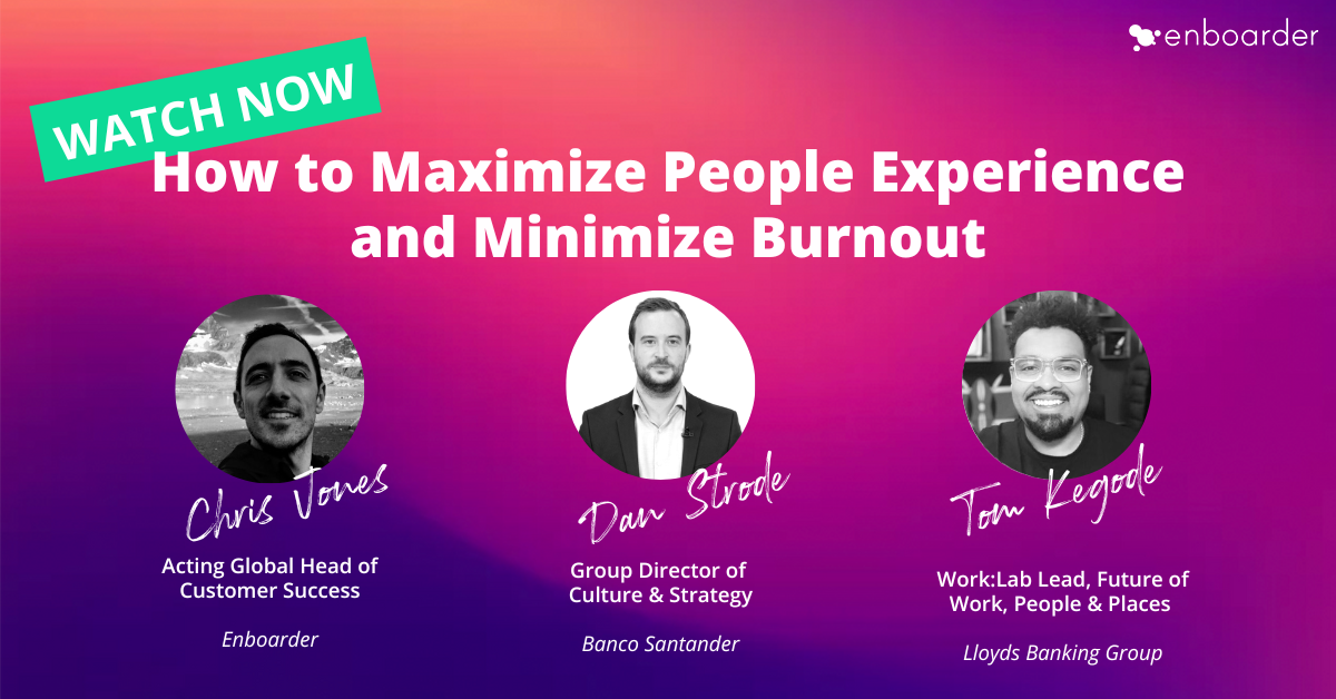 How to Maximize People Experience and Minimize Burnout
