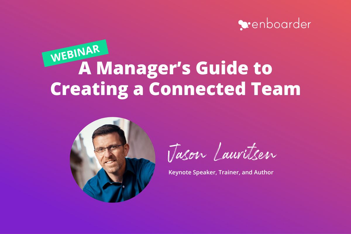 A Manager’s Guide to Creating a Connected Team