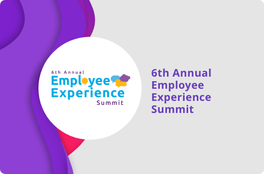 6th Annual Employee Experience Summit