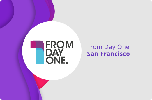 From Day One San Francisco