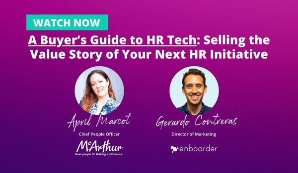 A Buyer's Guide to HR Tech: Selling the Value Story of Your Next