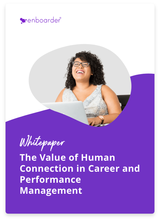 The Value of Human Connection in Career & Performance Management