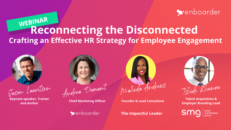 Reconnecting the Disconnected: Crafting an Effective HR Strategy for Employee Engagement