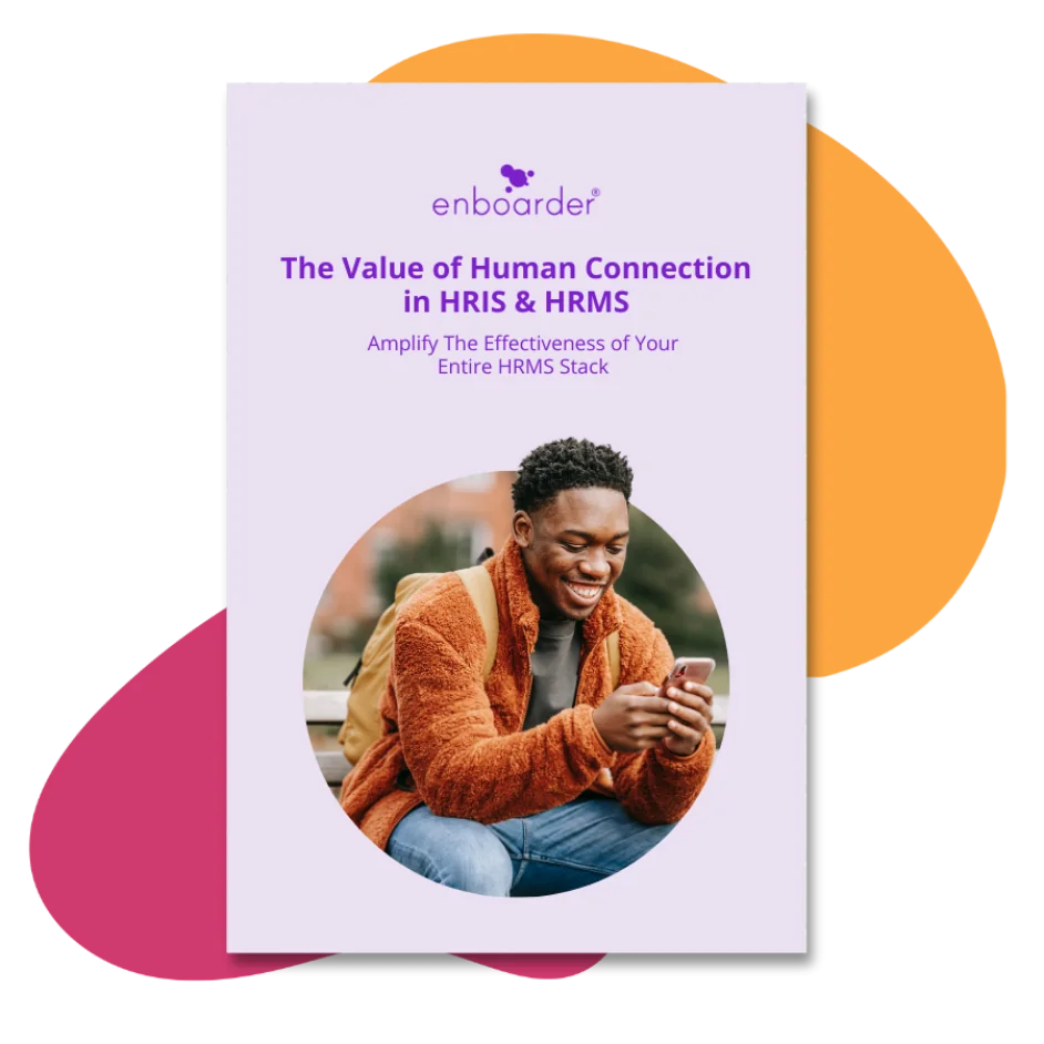 The Value of Human Connection in HRIS & HRMS