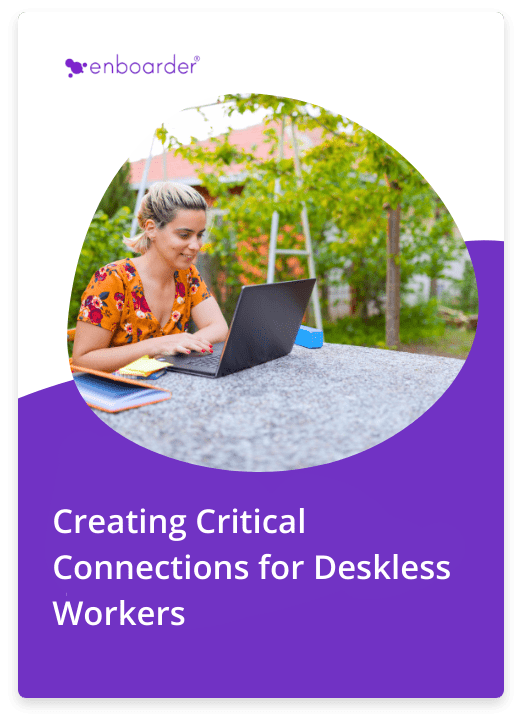 Creating Critical Connections for Deskless Workers